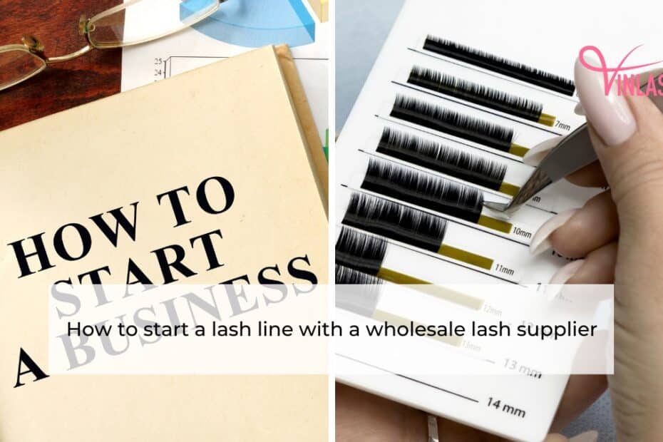 How to start a lash line with a wholesale lash supplier