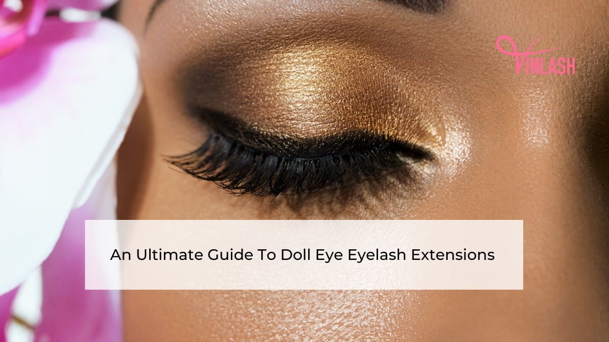 an-ultimate-guide-to-doll-eye-eyelash-extensions